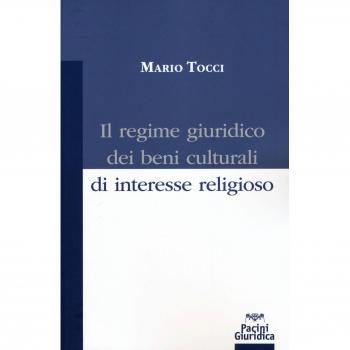Il regime giuridico dei beni culturali di interesse religioso