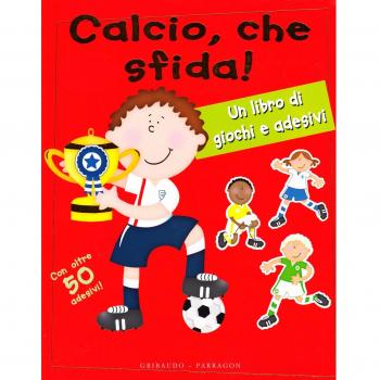 Calcio, che sfida! Con gadget