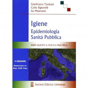 Igiene, epidemiologia, sanità pubblica. 5000 quesiti a scelta multipla