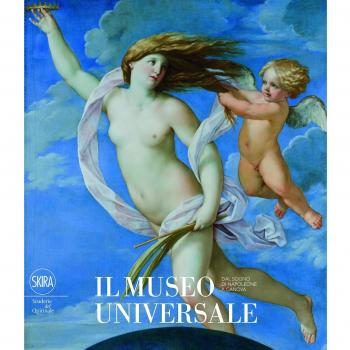 Il museo universale. Dal sogno di Napoleone a Canova. Ediz. a colori