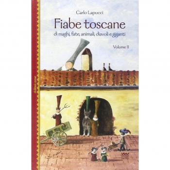Fiabe toscane di maghi, fate, animali, diavoli e giganti (Vol. 2)
