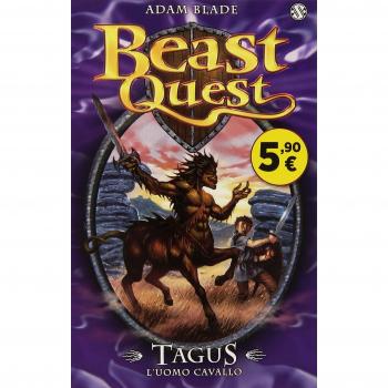Tagus. L'uomo cavallo. Beast Quest